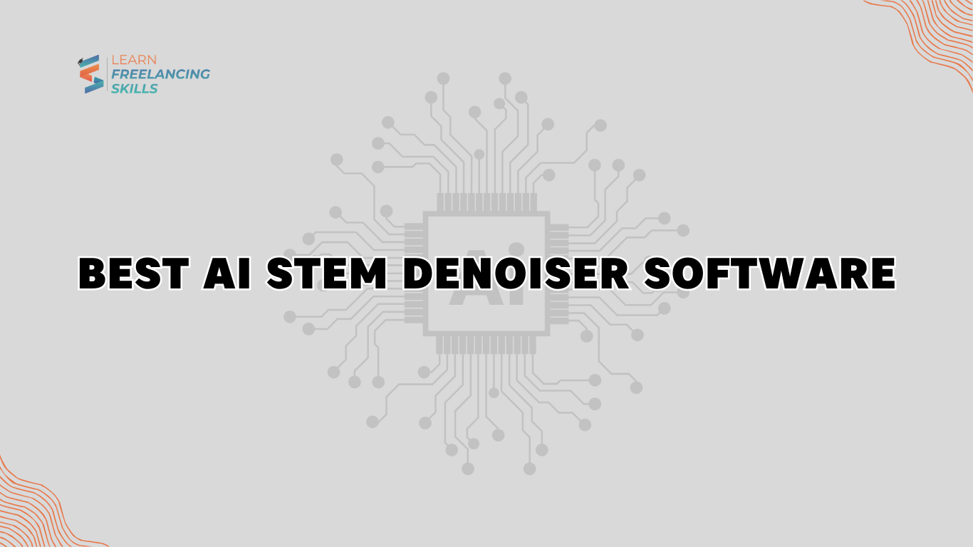 Best AI Stem Denoiser Software