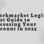 Workmarket Login Best Guide to Accessing Your Account in 2025