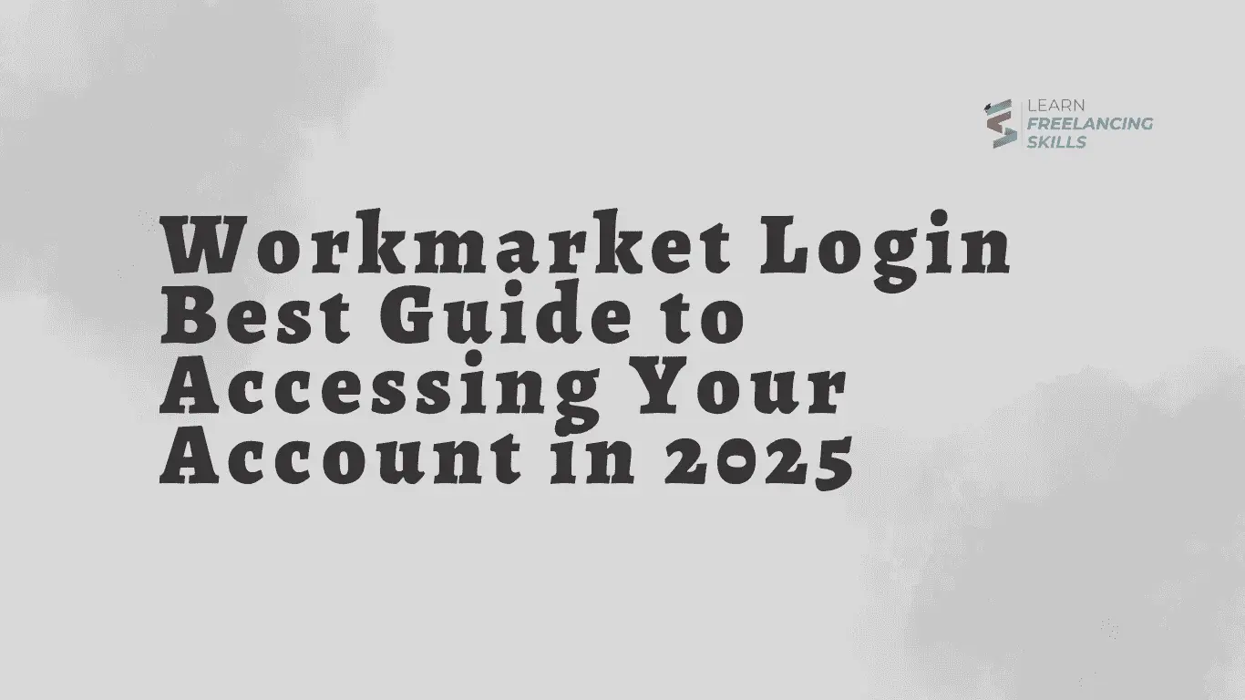 Workmarket Login Best Guide to Accessing Your Account in 2025