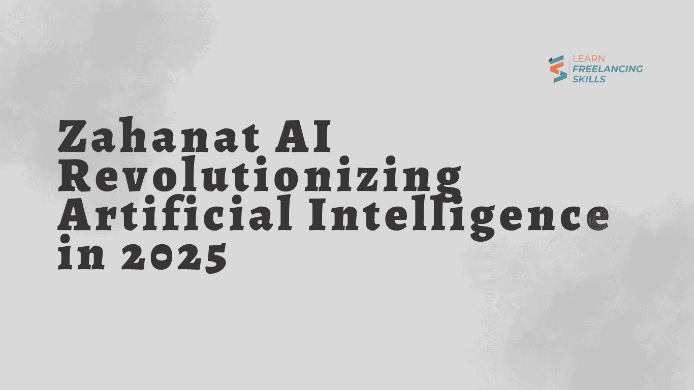 Zahanat AI Revolutionizing Artificial Intelligence in 2025