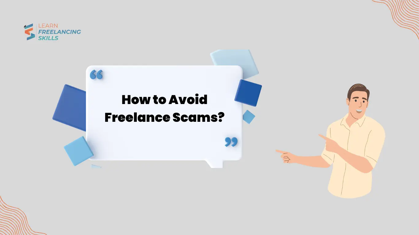 How to Avoid Freelance Scams?