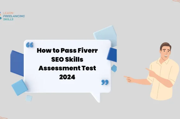 How to Pass Fiverr SEO Skills Assessment Test 2024