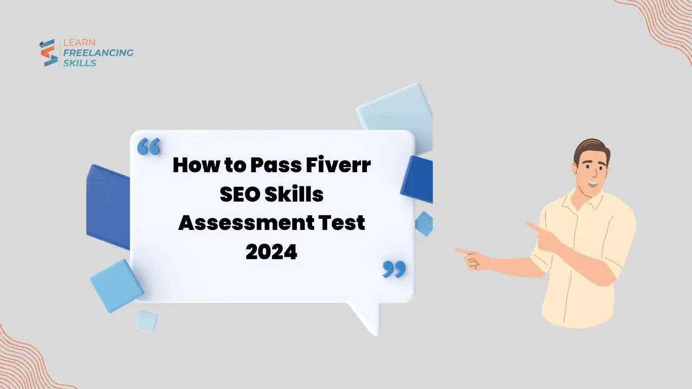 Fiverr SEO Skills Assessment Test 2024 a Guide