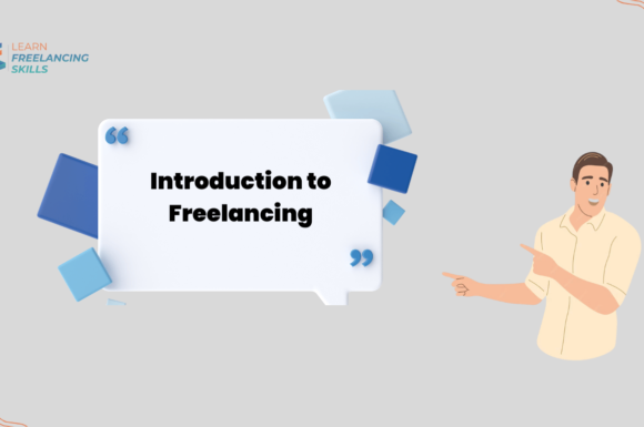 Introduction to Freelancing Guide to Getting Started