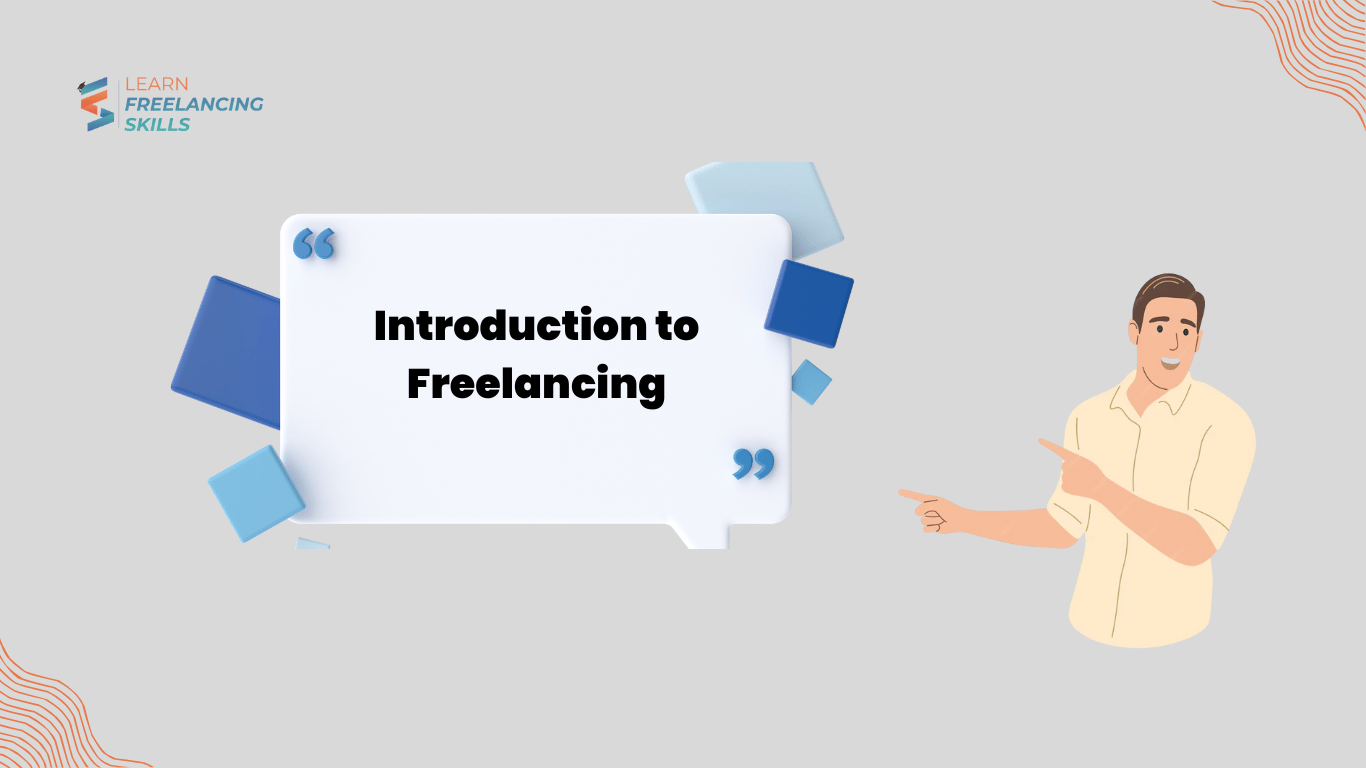 Introduction to Freelancing Guide to Getting Started