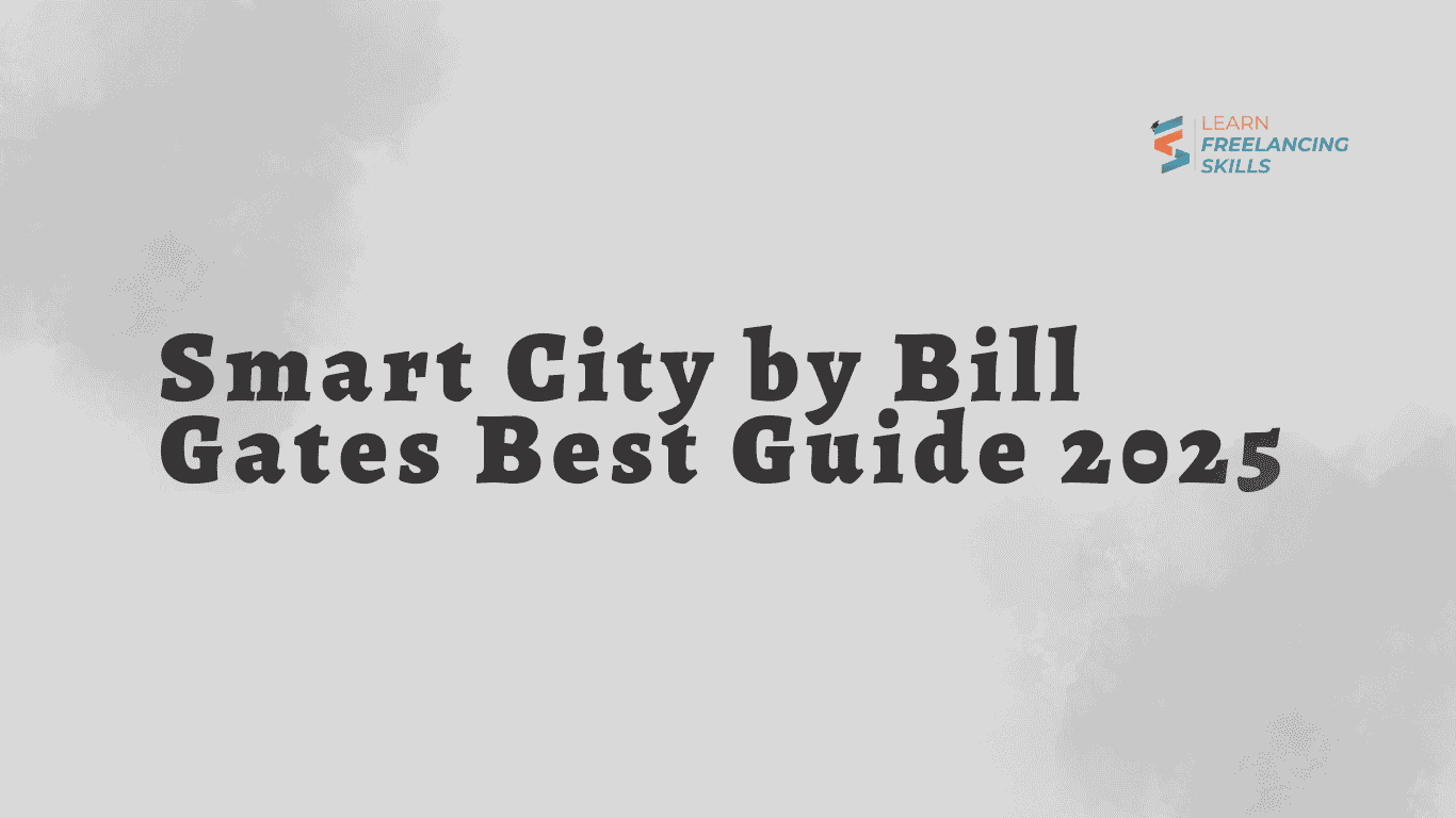 Smart City by Bill Gates Best Guide 2025